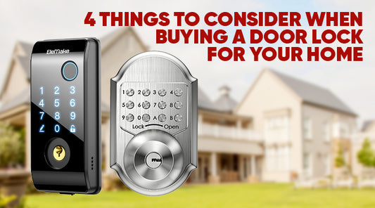 4 Things to Consider When Buying a Door Lock For Your Home