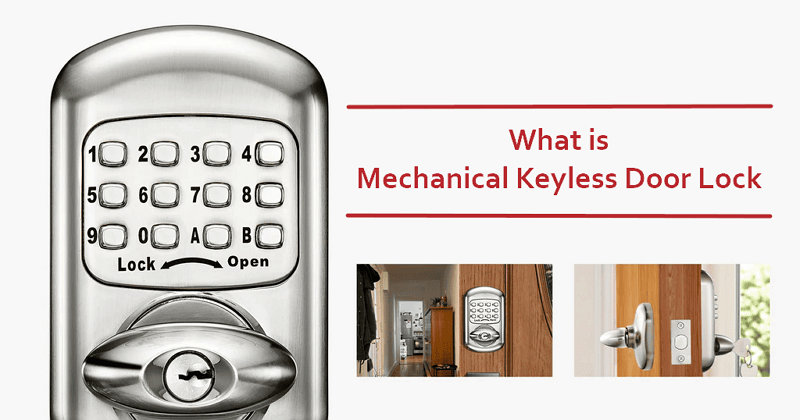 What is Mechanical Keyless Door Lock – EleMake
